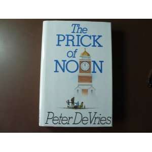  The Prick of Noon by Peter DeVries 