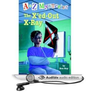  A to Z Mysteries The Xed Out  X Ray (Audible Audio 