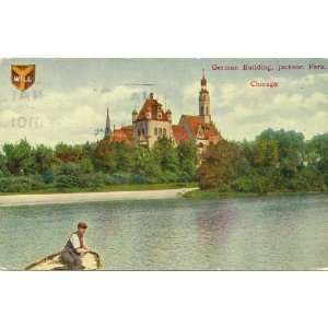   Vintage Postcard German Building   Jackson Park   Chicago Illinois
