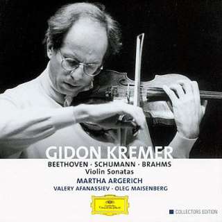   for Gidon Kremer   Beethoven / Schumann / Brahms Violin Sonatas