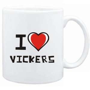  Mug White I love Vickers  Last Names