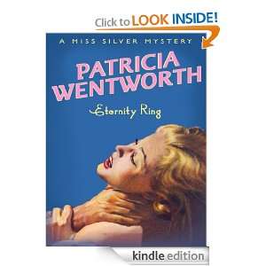 Eternity Ring (Miss Silver Mystery) Patricia Wentworth  