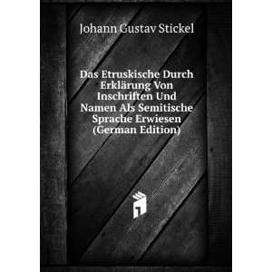   Sprache Erwiesen (German Edition) Johann Gustav Stickel Books