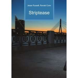  Striptease (film) Ronald Cohn Jesse Russell Books