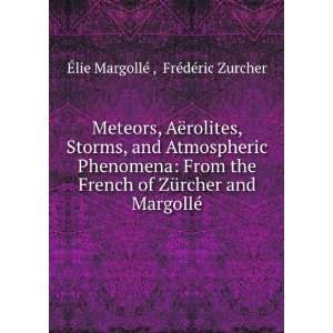  Meteors, AÃ«rolites, Storms, and Atmospheric Phenomena 
