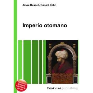  Imperio otomano Ronald Cohn Jesse Russell Books