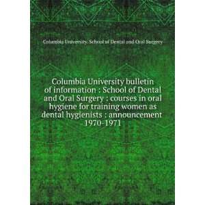  Columbia University bulletin of information  School of 