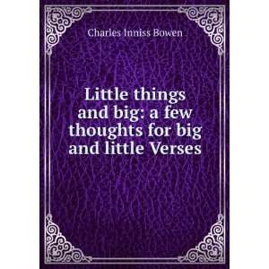   Few Thoughts for Big and Little Verses Charles Inniss Bowen Books