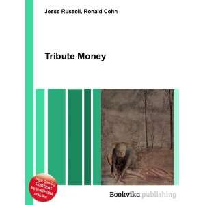  Tribute Money Ronald Cohn Jesse Russell Books