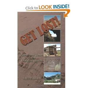  Get Lost Adventure Tours in the Owyhee Desert [Paperback 
