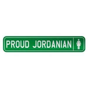   PROUD JORDANIAN  STREET SIGN COUNTRY JORDAN