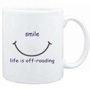  Mug White  SMILE  LIFE IS Off Roading  Sports Sports 