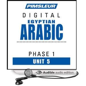 Arabic (Egy) Phase 1, Unit 05 Learn to Speak and Understand Egyptian 