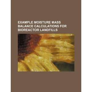   for bioreactor landfills (9781234346522) U.S. Government Books