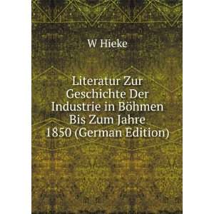  Literatur Zur Geschichte Der Industrie in BÃ¶hmen Bis 