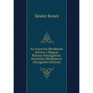  Az Ausztriai Birodalom Jelesen a Magyar Korona OrszÃ 