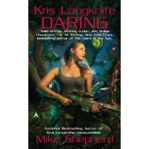  Kris Longknife Daring [Mass Market Paperback] Mike 