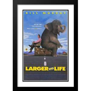 Larger Than Life 32x45 Framed and Double Matted Movie Poster   Style A
