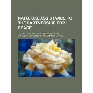  NATO, U.S. assistance to the Partnership for Peace report 