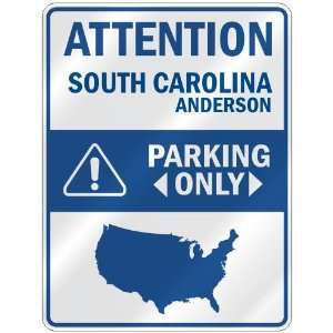    ANDERSON PARKING ONLY  PARKING SIGN USA CITY SOUTH CAROLINA