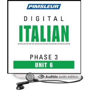  Italian Phase 3, Unit 06 Learn to Speak and Understand Italian 
