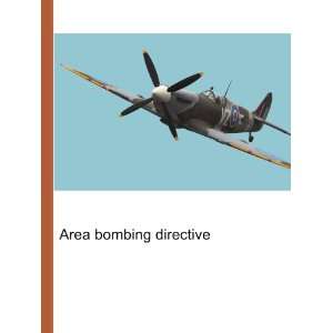  Area bombing directive Ronald Cohn Jesse Russell Books