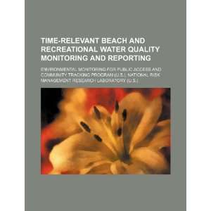  Time relevant beach and recreational water quality monitoring 