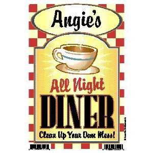  Angies All Night Diner   Clean Up Your Own Mess 6 X 9 