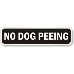  No Dog Peeing Laminated Vinyl Sign, 12 x 3 Office 