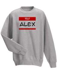 HELLO my name is ALEX YouthSweatshirt (for Kids) in Various Colors