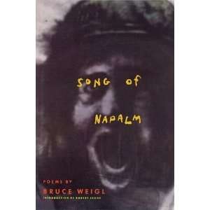 Song of Napalm Poems [Paperback] Bruce Weigl Books