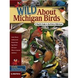   Michigan (Wild About (Adventure Public [Perfect Paperback] Adele