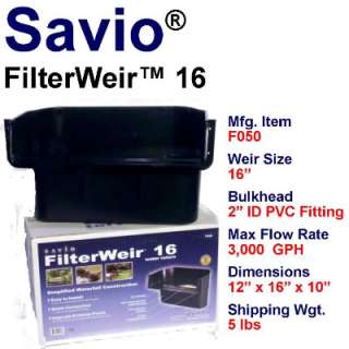16 Savio FilterWeir™ – Falling Water & Bio Mechanical Filtration