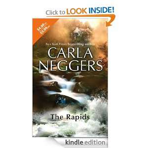 The Rapids Carla Neggers  Kindle Store