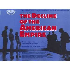 Decline of the American Empire by Unknown 17x11
