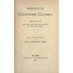   Columbus Descriptive Of The Discovery And Occupation Of The New World