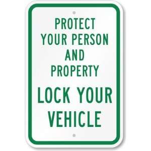  Protect Your Person And Property Lock Your Vehicle High 