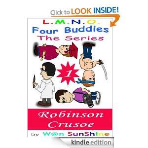 Four Buddies The Series  Robinson Crusoe W@n SunShine 