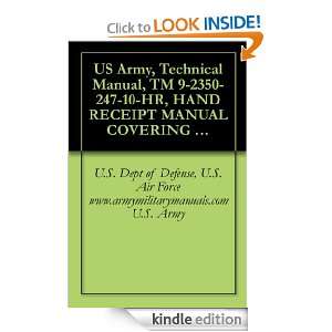 US Army, Technical Manual, TM 9 2350 247 10 HR, HAND RECEIPT MANUAL 
