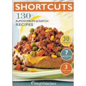 Weight Watchers Shortcuts 130 Almost From Scratch Weight Watchers 