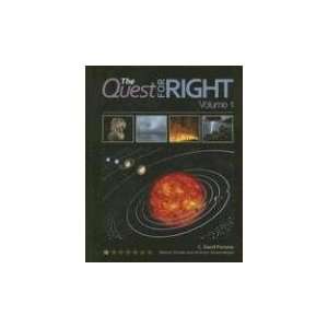   The Quest for Right, Vol. 1 (9781602477667) C. David Parsons Books