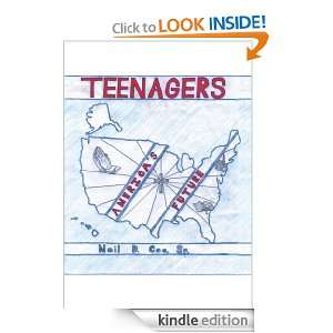 Teenagers Americas Future Sr. Neil D. Coe  Kindle Store