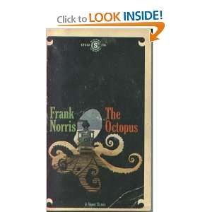  The Octopus A Story of California (9780451506382) Frank 