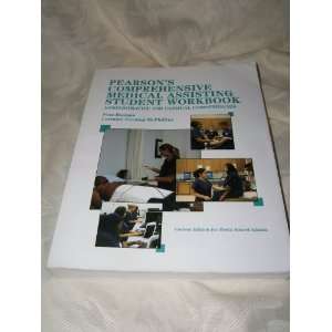   Assisting  Administrative and Clinical Competencies, Student Workbook
