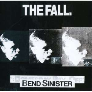  Bend Sinister The Fall Music