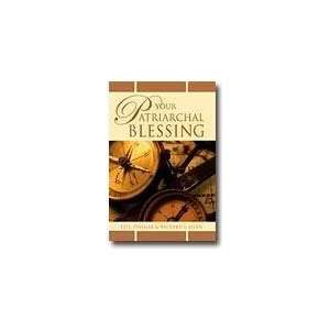  Your Patriarchal Blessing (9781591568704) Books