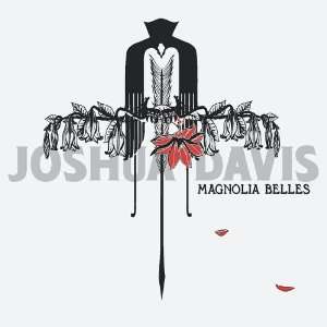  Magnolia Belles Joshua Davis Music