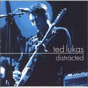  Distracted Ted Lukas Music