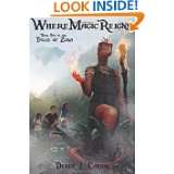 where magic reigns by derek j canyon may 6 2012 4  