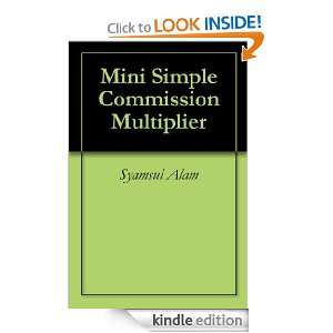 Mini Simple Commission Multiplier Syamsul Alam  Kindle 